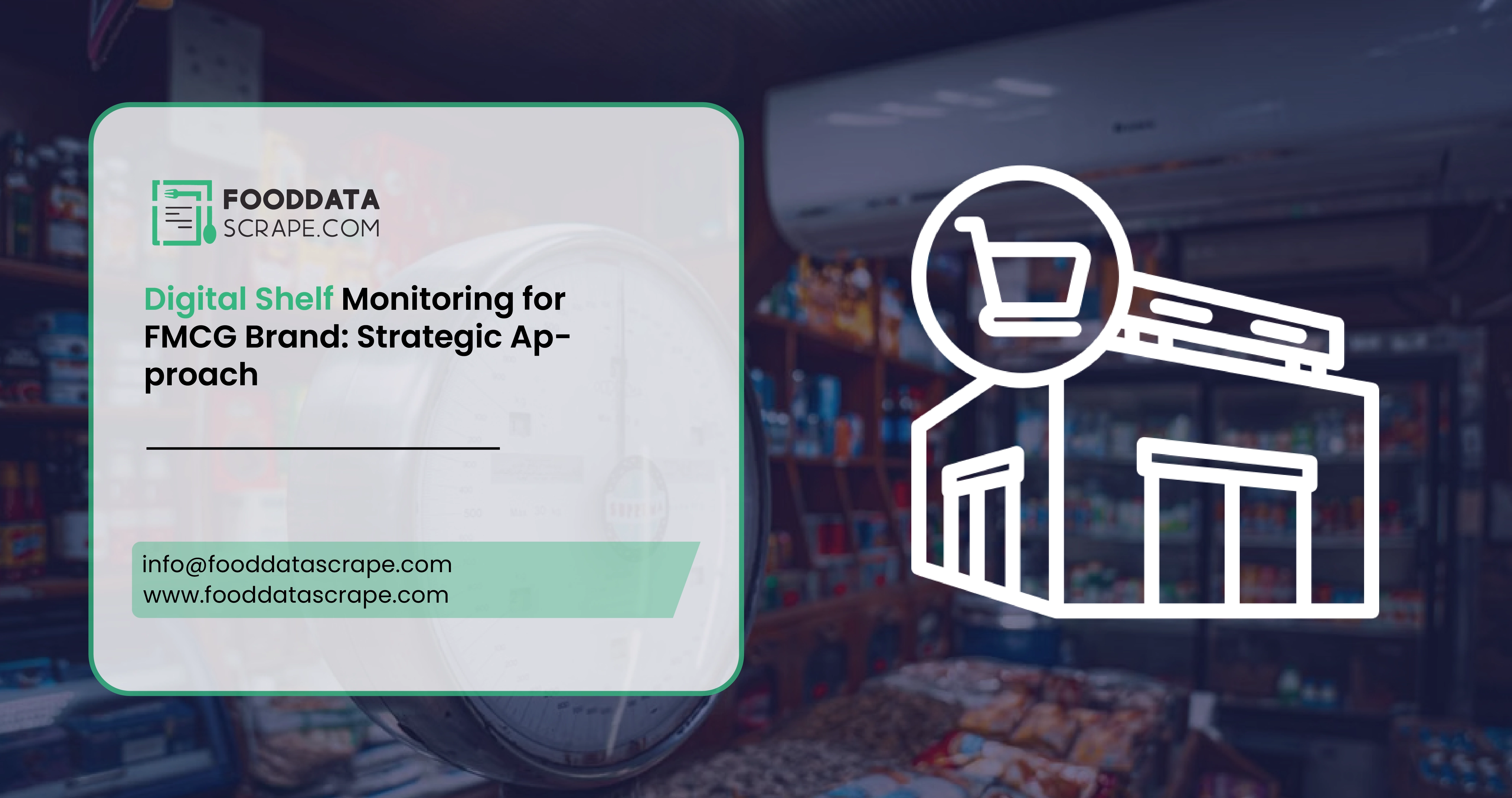 Digital Shelf Monitoring for FMCG Brand: Strategic Approach